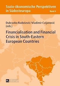 Télécharger le livre :  Financialisation and Financial Crisis in South-Eastern European Countries