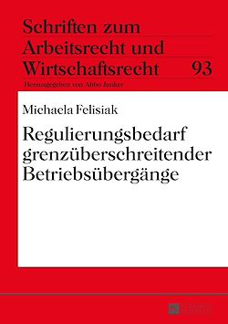 Télécharger le livre :  Regulierungsbedarf grenzueberschreitender Betriebsuebergaenge