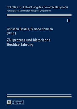 Télécharger le livre :  Zivilprozess und historische Rechtserfahrung