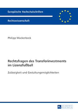 Télécharger le livre :  Rechtsfragen des Transferinvestments im Lizenzfußball