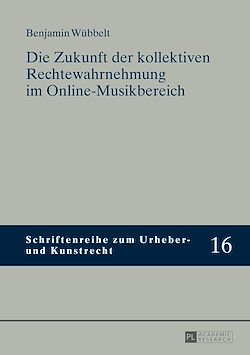 Télécharger le livre :  Die Zukunft der kollektiven Rechtewahrnehmung im Online-Musikbereich