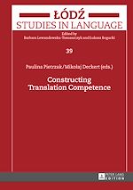 Télécharger le livre :  Constructing Translation Competence