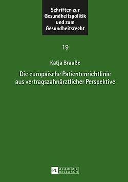 Télécharger le livre :  Die europaeische Patientenrichtlinie aus vertragszahnaerztlicher Perspektive