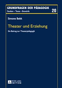 Télécharger le livre :  Theater und Erziehung