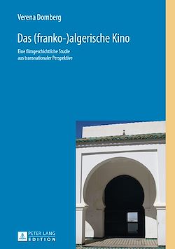 Télécharger le livre :  Das (franko-)algerische Kino