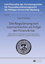 Télécharger le livre :  Die Regulierung von Leerverkaeufen als Folge der Finanzkrise