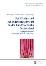 Télécharger le livre :  Das Kinder- und Jugendtheaterzentrum in der Bundesrepublik Deutschland