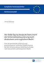 Télécharger le livre :  Der Debt-Equity-Swap als Instrument der Unternehmenssanierung nach deutschem und englischem Recht