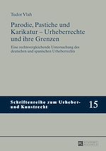Télécharger le livre :  Parodie, Pastiche und Karikatur – Urheberrechte und ihre Grenzen
