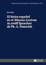 Télécharger le livre :  El léxico español en el «Waaren-Lexicon in zwoelf Sprachen» de Ph. A. Nemnich