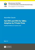 Télécharger le livre :  Full IFRS and IFRS for SMEs Adoption by Private Firms