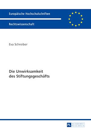 Téléchargez le livre :  Die Unwirksamkeit des Stiftungsgeschaefts