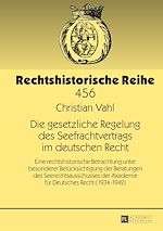 Télécharger le livre :  Die gesetzliche Regelung des Seefrachtvertrags im deutschen Recht