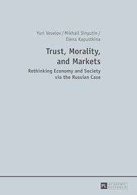 Télécharger le livre :  Trust, Morality, and Markets