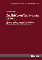 Télécharger le livre :  English Loan Translations in Polish