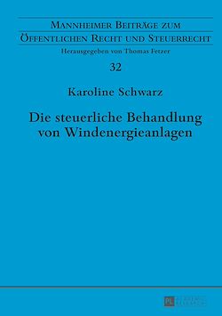 Télécharger le livre :  Die steuerliche Behandlung von Windenergieanlagen