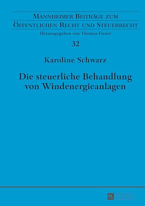 Téléchargez le livre :  Die steuerliche Behandlung von Windenergieanlagen