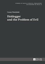 Télécharger le livre :  Heidegger and the Problem of Evil