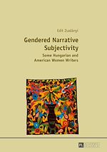 Télécharger le livre :  Gendered Narrative Subjectivity