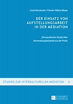 Télécharger le livre :  Der Einsatz von Aufstellungsarbeit in der Mediation