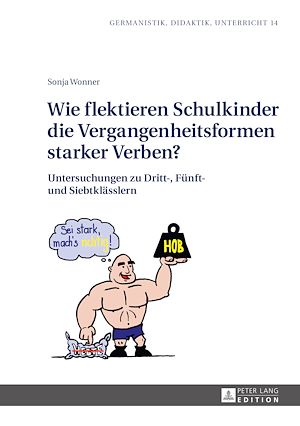 Téléchargez le livre :  Wie flektieren Schulkinder die Vergangenheitsformen starker Verben?