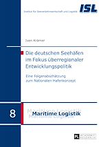 Télécharger le livre :  Die deutschen Seehaefen im Fokus ueberregionaler Entwicklungspolitik