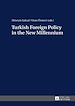 Télécharger le livre :  Turkish Foreign Policy in the New Millennium