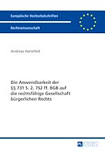 Télécharger le livre :  Die Anwendbarkeit der §§ 731 S. 2, 752 ff. BGB auf die rechtsfaehige Gesellschaft buergerlichen Rechts