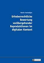 Télécharger le livre :  Urheberrechtliche Bewertung voruebergehender Reproduktionen im digitalen Kontext