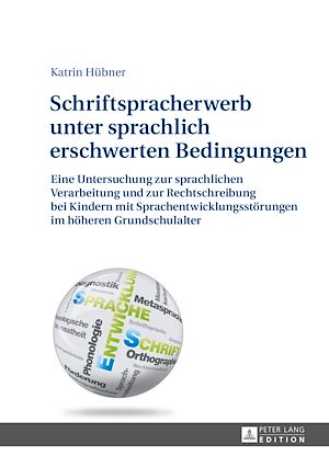 Téléchargez le livre :  Schriftspracherwerb unter sprachlich erschwerten Bedingungen
