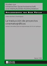 Télécharger le livre :  La traducción de proyectos cinematográficos