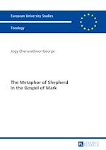 Télécharger le livre :  The Metaphor of Shepherd in the Gospel of Mark