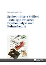 Télécharger le livre :  Spalten – Herta Muellers Textologie zwischen Psychoanalyse und Kulturtheorie
