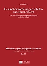Télécharger le livre :  Gesundheitsfoerderung an Schulen aus ethischer Sicht