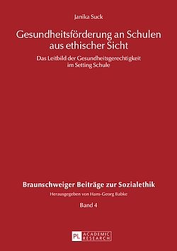 Télécharger le livre :  Gesundheitsfoerderung an Schulen aus ethischer Sicht