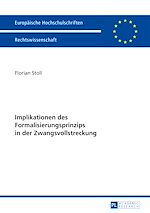 Télécharger le livre :  Implikationen des Formalisierungsprinzips in der Zwangsvollstreckung