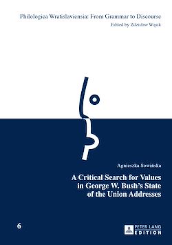 Télécharger le livre :  A Critical Search for Values in George W. Bush’s State of the Union Addresses
