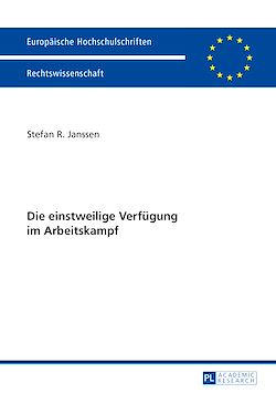 Télécharger le livre :  Die einstweilige Verfuegung im Arbeitskampf