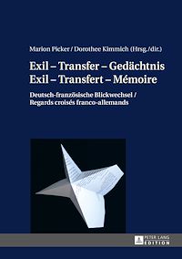 Télécharger le livre :  Exil – Transfer – Gedaechtnis / Exil – Transfert – Mémoire