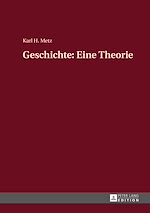 Télécharger le livre :  Geschichte: Eine Theorie