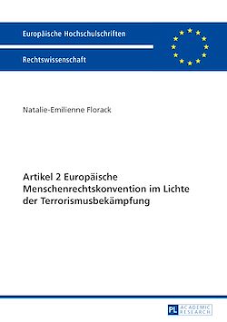Télécharger le livre :  Artikel 2 Europaeische Menschenrechtskonvention im Lichte der Terrorismusbekaempfung
