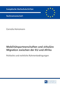 Télécharger le livre :  Mobilitaetspartnerschaften und zirkulaere Migration zwischen der EU und Afrika