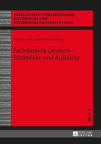 Télécharger le livre :  Fachdidaktik Deutsch – Rueckblicke und Ausblicke