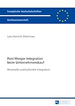 Télécharger le livre :  Post Merger Integration beim Unternehmenskauf