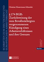 Télécharger le livre :  § 174 BGB: Zurueckweisung der vom Bevollmaechtigten vorgenommenen Kuendigung eines Arbeitsverhaeltnisses und ihre Grenzen