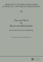 Télécharger le livre :  Ost und West in Buch und Bibliothek