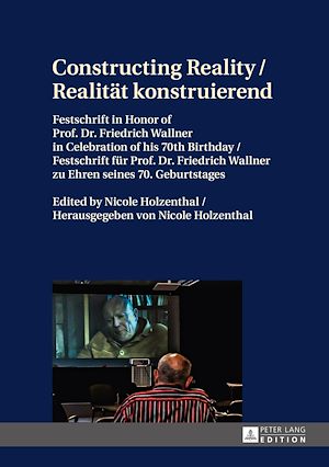 Téléchargez le livre :  Constructing Reality / Realitaet konstruierend