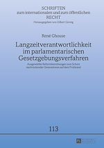 Télécharger le livre :  Langzeitverantwortlichkeit im parlamentarischen Gesetzgebungsverfahren
