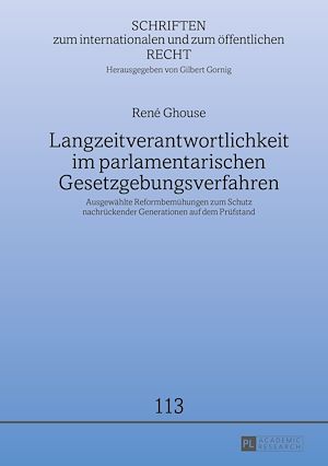 Téléchargez le livre :  Langzeitverantwortlichkeit im parlamentarischen Gesetzgebungsverfahren