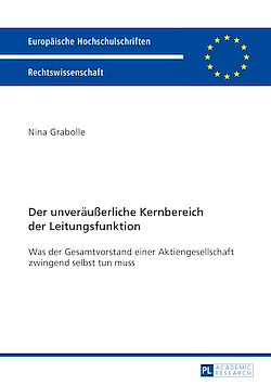 Télécharger le livre :  Der unveraeußerliche Kernbereich der Leitungsfunktion